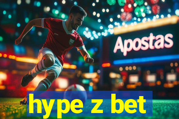 hype z bet